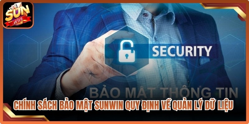 Chính sách bảo mật Sunwin-Guru quy định rõ về việc quản lý dữ liệu cá nhân 