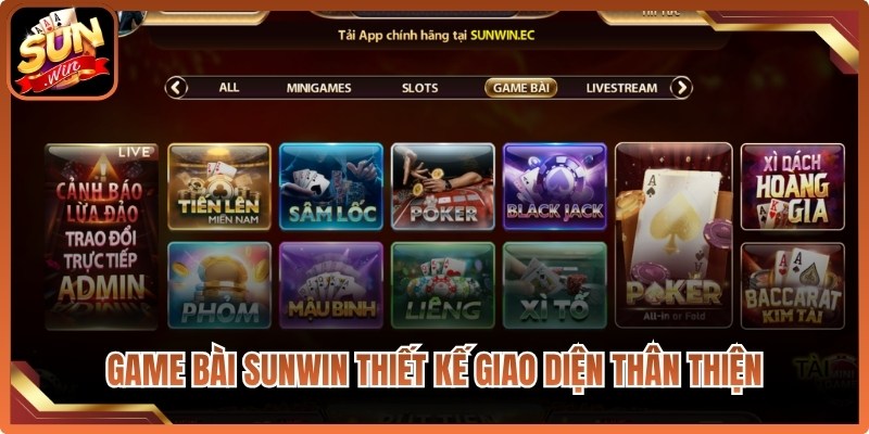 Game bài đổi thưởng Sunwin thiết kế giao diện thân thiện, dễ sử dụng