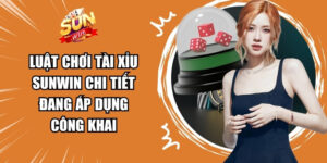 Luật Chơi Tài Xỉu Sunwin