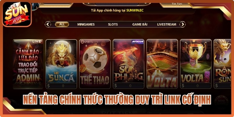 Sunwin Chính Hãng - Cách Nhận Biết Chuẩn Tránh Lừa Đảo 1 Nền tảng chính thức thường duy trì một đường link cố định